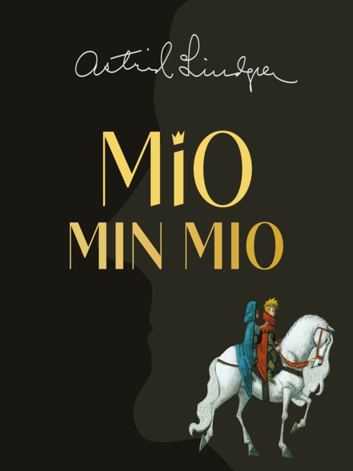 Title details for Mio, min Mio by Astrid Lindgren - Wait list
